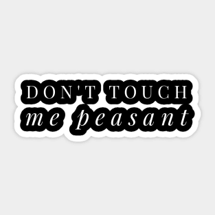 Don't Touch Sticker